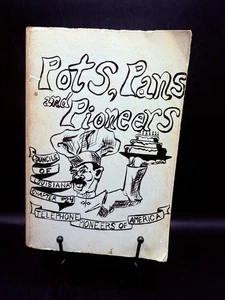 Pots, Pans and Pioneers Cookbook Vol 1 Telephone Pioneers Louisiana Chapter 24 - Bild 1 von 9