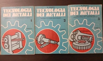 Tecnologia dei metalli. Voll. 1, 2 e 3. B. Pioletti. Paravia.  - Immagine 1 di 4