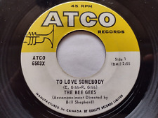 CANADA!!! THE BEE GEES To Love Somebody / Close Another Door 1967 ATCO 45
