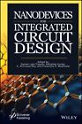 Nano-devices for Integrated Circuit Design, Hardcover by Tripathi, Suman Lata...