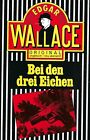 Bei den drei Eichen - Edgar Wallace - Scherz Verlag