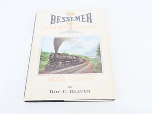 The Bessemer and Lake Erie Railroad 1869-1969 by Roy C Beaver ©1969 HC Book - Picture 1 of 20