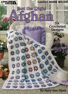 Just The Right Afghan Crochet Mary Ann Sipes Leisure Arts - Picture 1 of 4