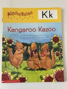 WENDY CHEVETTE LEWISON. ALPHA TALES. Kk - KANGAROO KAZOO. SCHOLASTIC [PB] - New - Foto 1 di 2
