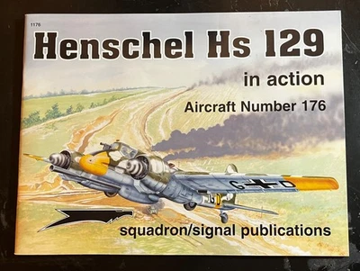 HS-129 HENSCHEL  IN ACTION SQUAD/SIGNAL #176 RARE OOP GREAT REFERENCE - Image 1 of 3