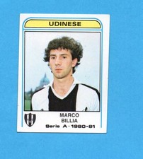 PANINI CALCIATORI 1980/81 - Figurina n.310- BILLIA - UDINESE -NEW