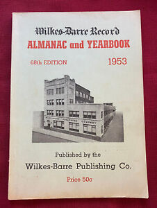 JOHN'S DEALS - WILKES-BARRE RECORD ALMANAC 1953 - 68th EDITION