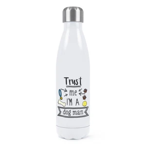 Trust Me I'm A Dog Man Double Wall Water Bottle Favourite Best Funny Joke - Picture 1 of 1