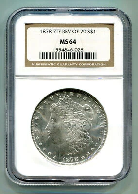 1878 7TF REVERSE OF 1879 MORGAN SILVER DOLLAR NGC MS64 NICE ORIGINAL COIN - Image 1 of 4