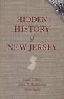 Joseph G. Bilby James M. Madden Harry Ziegle Hidden History Of New Jerse (Poche)