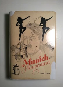 Munich Playground 1941 (First Edition, First Printing) Ernest R. Pope HCDJ - Picture 1 of 8