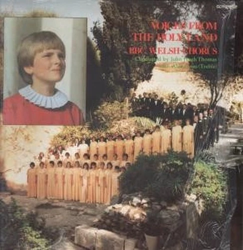 BBC Welsh Chorus Voices From the Holy Land LP Vinyl UK BBC 1985 Mit Aled - Bild 1 von 1