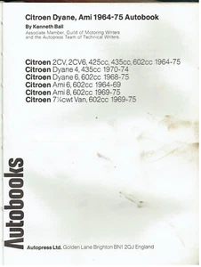 CITROEN 2CV 2CV4 2CV6 DYANE 4 DYANE 6 AMI 6 AMI 8 (1964-75) OWNERS REPAIR MANUAL - Picture 1 of 1