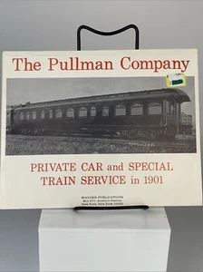 The Pullman Company: Private Car and Special Train Service in 1901 - Picture 1 of 2