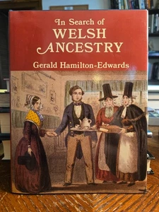 In Search of Welsh Ancestry by Gerald Hamilton-Edwards HC DJ Illus 1986 - Picture 1 of 6