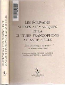 Michã¨Le / ECRIVAINS SUISSES ALEMANIQUES ET LA CULTURE FRANCOPHONE AU - Picture 1 of 1