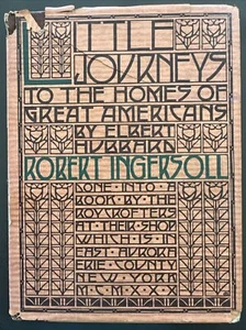 Little Journey to the Home of Robert Ingersoll Roycrofters Beautiful Craftsman - Picture 1 of 13