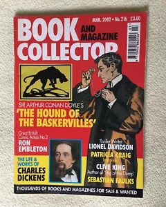 Book Collector 216 March 2002 Conan Doyle Dickens Clive King Sebastian Faulks - Picture 1 of 6