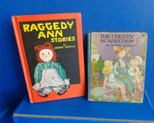 2 JOHNNY GRUELLE BOOKS- THE CHEERY SCARECROW & RAGGEDY ANN STORIES - Picture 1 of 12
