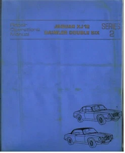JAGUAR XJ12 SERIES 2 5.3 SALOON COUPE (1973-74) ORIGINAL FACTORY WORKSHOP MANUAL - Picture 1 of 1