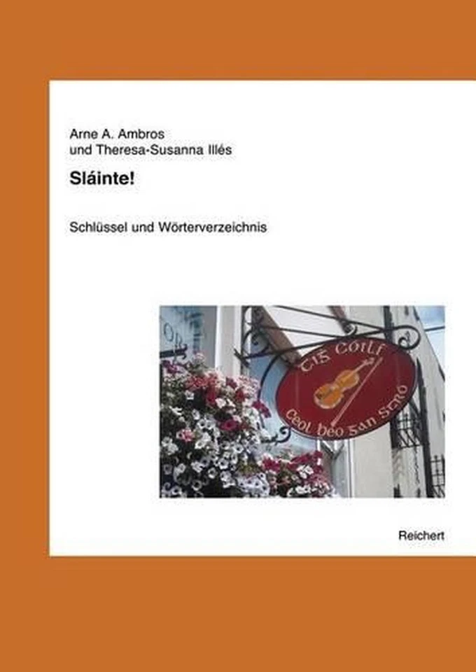 Slainte!: Schlussel Und Worterverzeichnis by Arne A. Ambros (German) Paperback B - Image 1 of 1