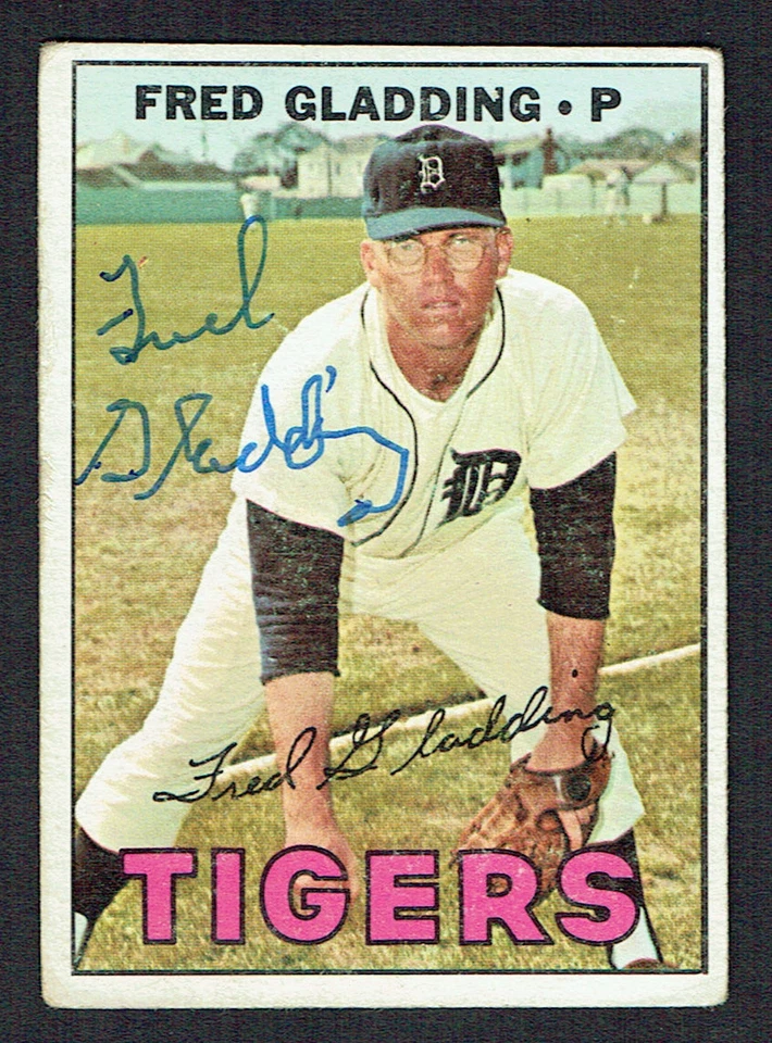 Fred Gladding #192 signed autograph auto 1967 Topps Baseball Trading Card - Image 1 of 1