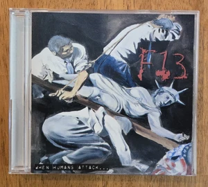 When Humans Attack... CD by F13, 2001, Street Records - Picture 1 of 4