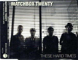 Matchbox Twenty These Hard Times CD Europe Atlantic 2008 promo PR017114 - Bild 1 von 1