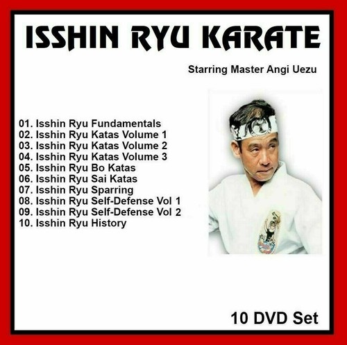 ISSHIN RYU KARATE 10 DVD SET with ANGI UEZU ISSHINRYU like shotokan ...