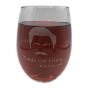  Vaso de vino grabado PEOPLE ARE IDIOTS Ron Swanson Parks and Rec Quote - Imagen 1 de 1