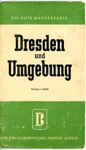 DDR Wanderkarte DRESDEN U. UMGEBUNG 1:60 000 VEB Bibliographisches Inst. Leipzig - Picture 1 of 1