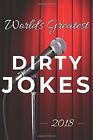 World's Greatest Dirty Jokes 2018 By Mad Comedy **Brand New**