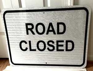 Letrero de calle de metal cerrado de carretera letras negras en blanco reflectante trasero 24"x18" - Imagen 1 de 2