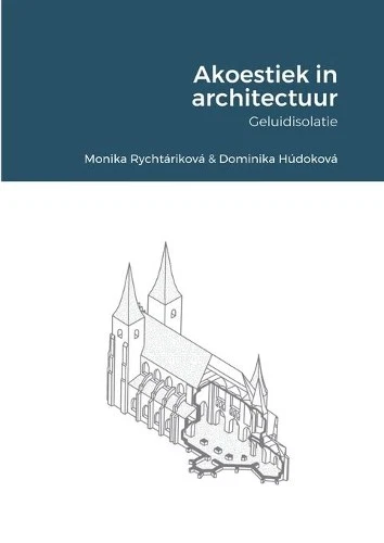 Dominika Húdoková Monika Rychtári Akoestiek in architec (Paperback) (UK IMPORT) - Image 1 of 1