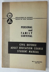Personal and Family Survival: Civil Defense Adult Education Course 1966 - Picture 1 of 5