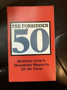 THE FORBIDDEN 50 : Bottom Line's Greatest Reports of All Time (2010, Pb) - Imagen 1 de 3