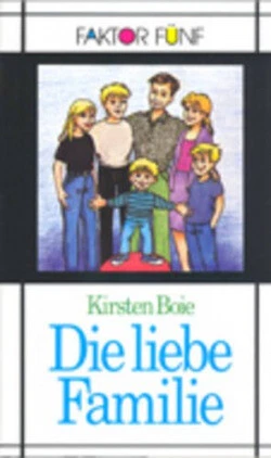 #Boie - Die Liebe familie. NUEVO. Envío URGENTE. LECTURAS DE IDIOMAS (IMOSVER) - Imagen 1 de 1