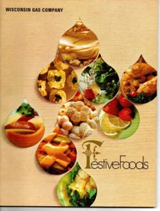 Festive Foods 1968 Cookbook from the Wisconsin Gas Company - Picture 1 of 4