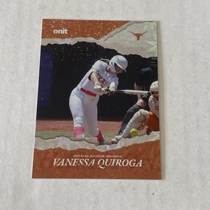 2025 ONIT Texas Longhorns Softball CHAMPIONSHIP card VANESSA QUIROGA - Picture 1 of 2