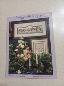 Stoney Creek Cross Stitch Pattern Booklet Celebrate His Love Jesus Christian... - Picture 1 of 6