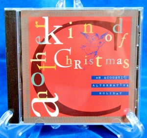 Another Kind of Christmas: An Acoustic Alternative Holiday CD Vintage 1994 - Foto 1 di 5