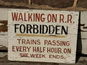 Vintage Railroad Sign Wood Hand Painted Walking On R.R. Forbidden - Picture 1 of 7