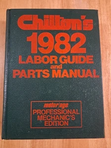 Chilton's 1982 Labor Guide and Parts Manual Professional Mechanic's - Foto 1 di 9