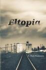 Eltopia by Hank Buchmann Paperback Book