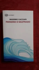 Massimo Cacciari - Paradiso e naufragio - Foto 1 di 1