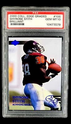 2000 Collector's Edge Graded Brilliant #106 Shyrone Stith RC Rookie /500 PSA 10 - Image 1 of 4