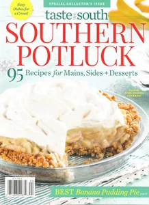 Taste of the South Magazine, Southern Potluck * Special Issue, 2022 - Picture 1 of 1