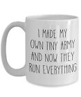I Made My Own Tiny Army Mom To Be Mug New Mom Mug