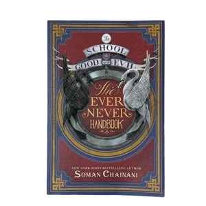 The School For Good & Evil: The Ever Never Handbook First Edition - Picture 1 of 9
