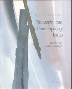 Philosophy and Contemporary Issues-Burr & Goldinger As New 6th Ed. 1st Printing. - Picture 1 of 1